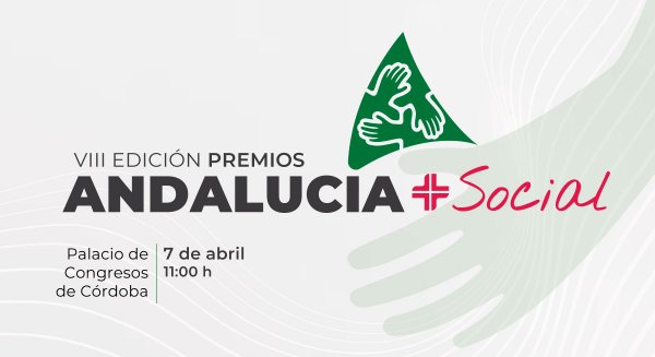 El BOJA publica el fallo de los Premios Andalucía + Social 2025 que reconocen la labor de más de una veintena de personas y entidades