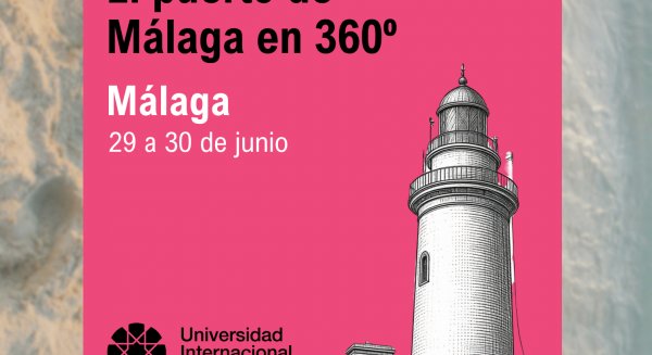 La Fundación Málagaport impulsa el curso ‘El Puerto de Málaga en 360º’ para analizar su impacto económico y social