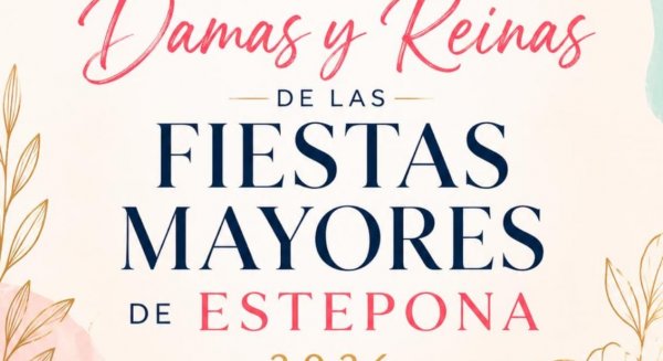 Estepona celebra la elección y coronación del cortejo de Reinas y Damas de la Feria y Fiestas Mayores 2026