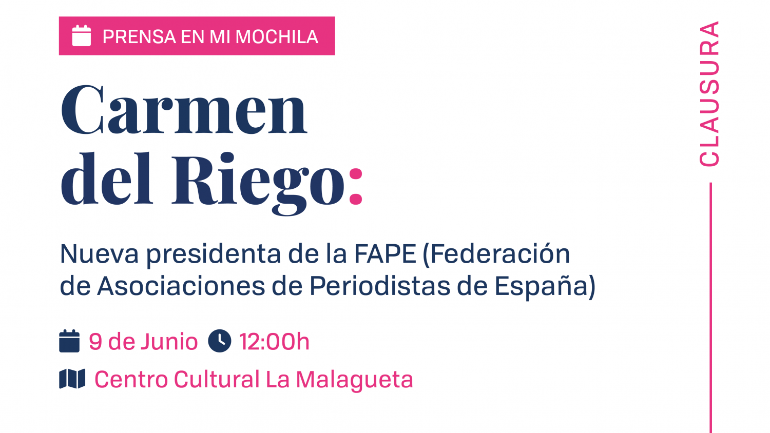 La periodista Carmen del Riego cierra el 9 de junio la VIII edición de Prensa en mi mochila