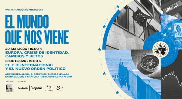 Málaga acoge el debate sobre el nuevo orden mundial 'El mundo que nos viene'