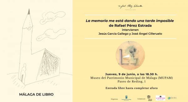 La Fundación Rafael Pérez Estrada presenta el libro inédito 'La memoria me está dando una tarde imposible'