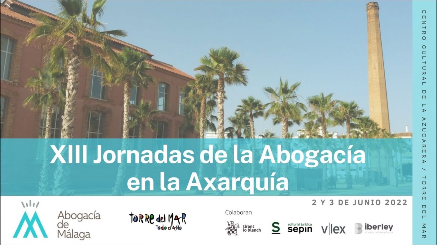 La Abogacía de Málaga organiza las XIII Jornadas de la Abogacía en la Axarquía