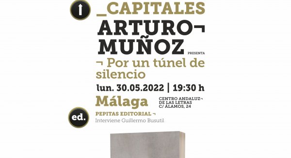 Guillermo Busutil dialoga con Arturo Muñoz sobre su primer libro ‘Por un túnel de silencio’