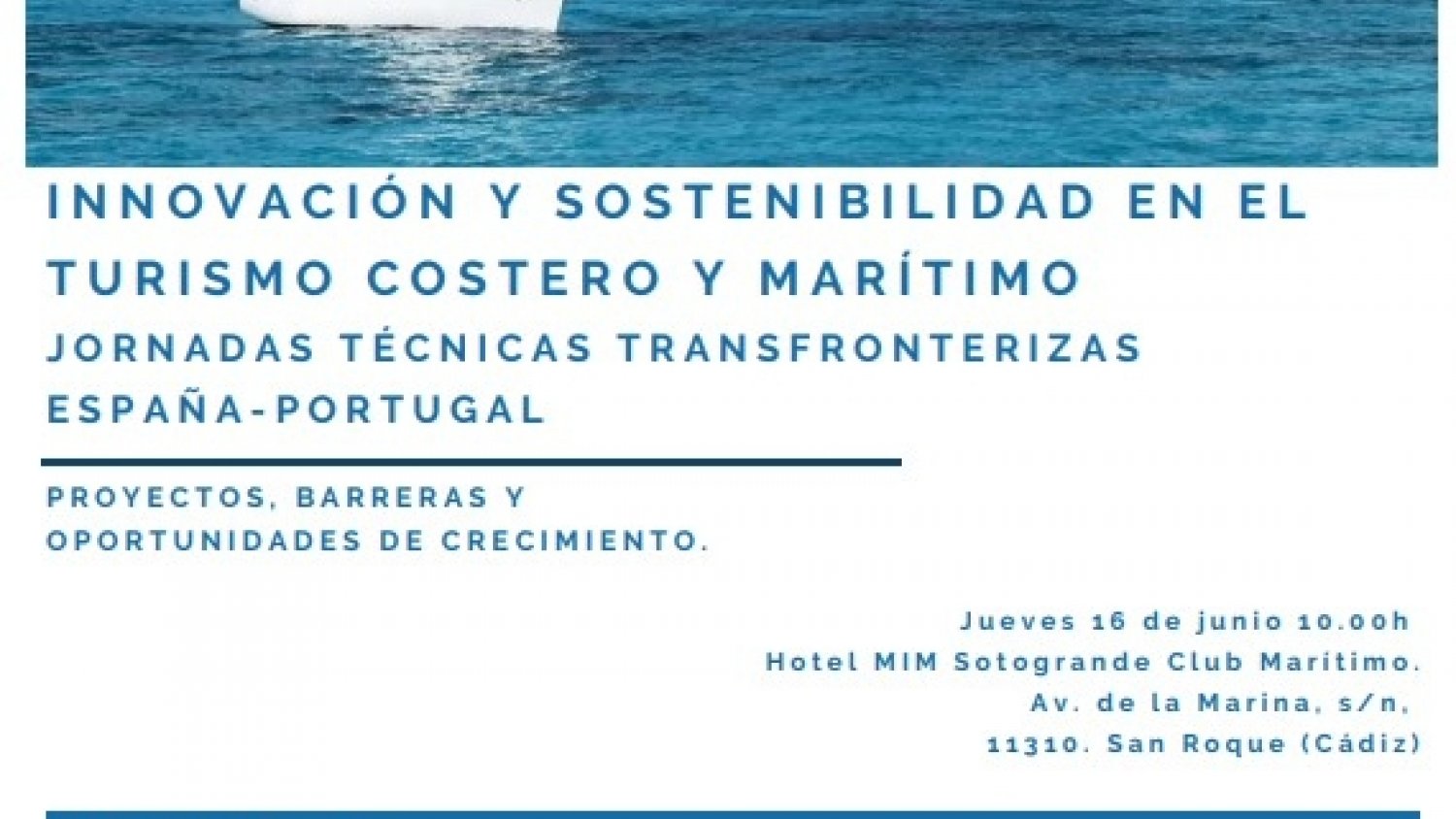El CMMA y CEI•MAR analizarán cómo impulsar la innovación y la sostenibilidad en el Turismo Azul