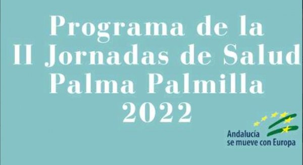 El distrito Palma Palmilla acoge las II Jornadas de la Salud