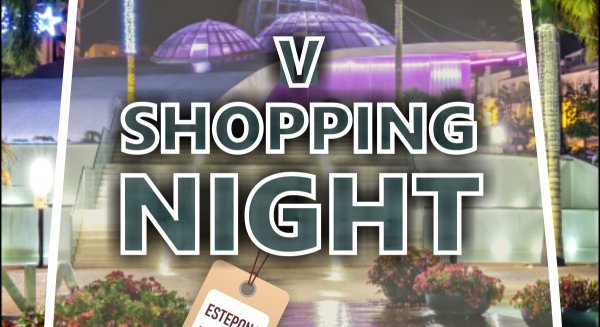 El Ayuntamiento abre el plazo de inscripción para la V Shopping Night de Estepona